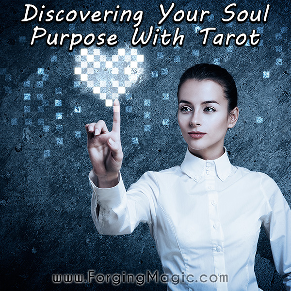 Tarot and exploring your Soul Purpose