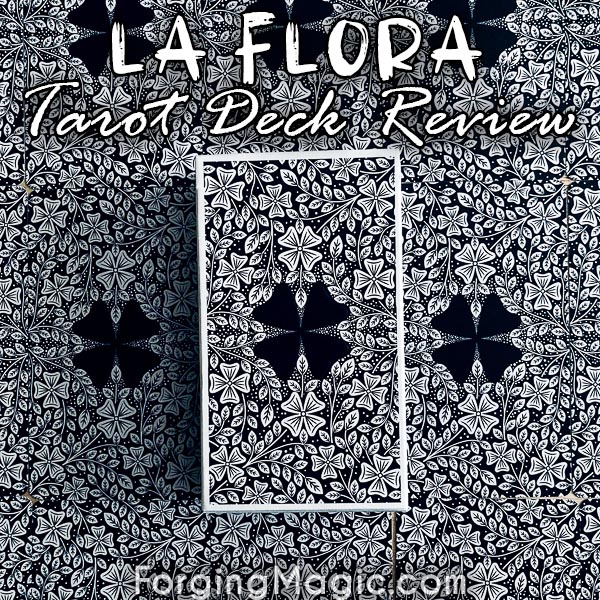 La Flora Tarot Review