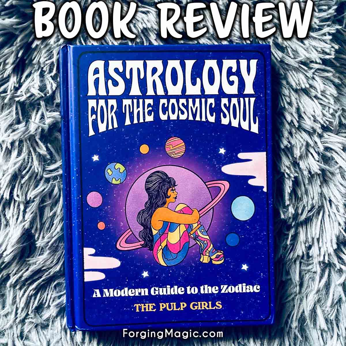 Pulp Girls Astrology for the Cosmic Soul Review