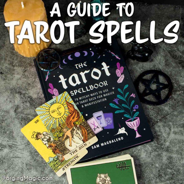 Tarot Spells – Making Magic with Tarot