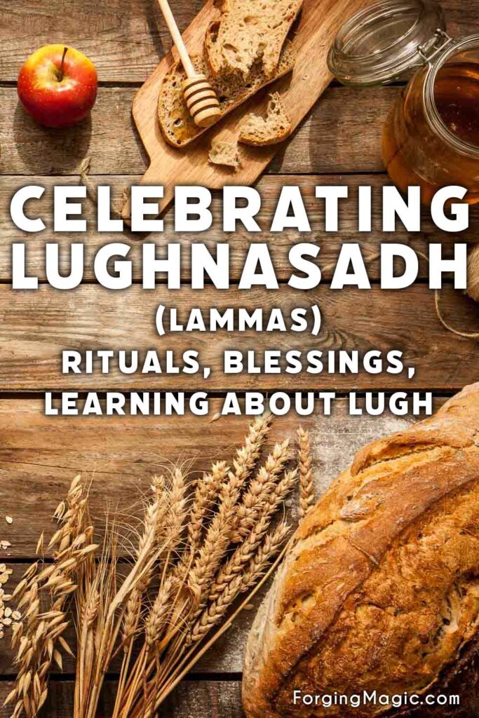 Celebrating Lughnasadh (Lammas), the first Celtic Harvest Festival